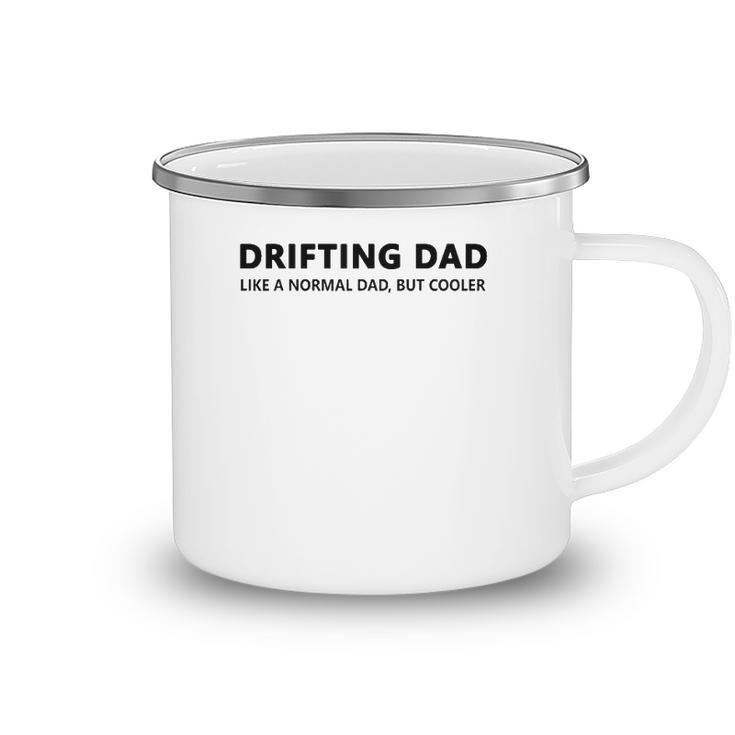Drifting Dad Like A Normal Dad Jdm Car Drift Camping Mug