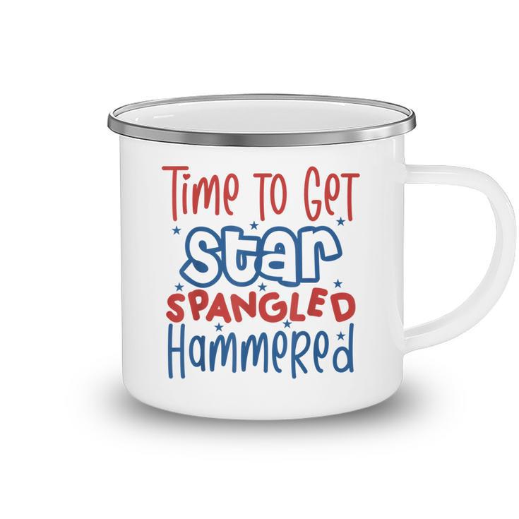 Funny Drunk 4Th Of July Time To Get Star Spangled Hammered Camping Mug