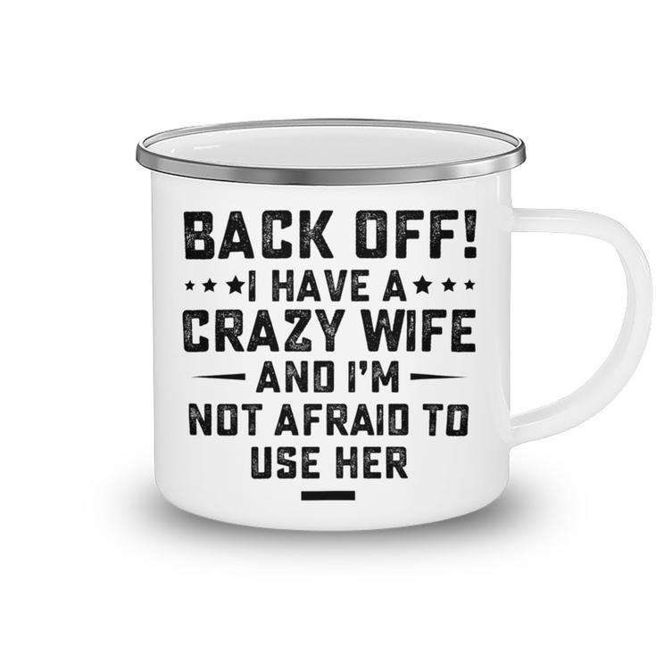 Funny Husband Gifts From Wife Crazy Wife Marriage Humor  Camping Mug