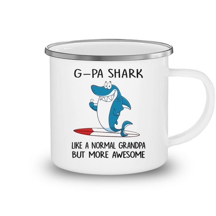 G Pa Grandpa Gift G Pa Shark Like A Normal Grandpa But More Awesome Camping Mug