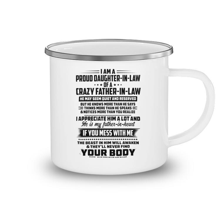 I Am A Proud Daughter In Law Of A Crazy Father In Law  V2 Camping Mug
