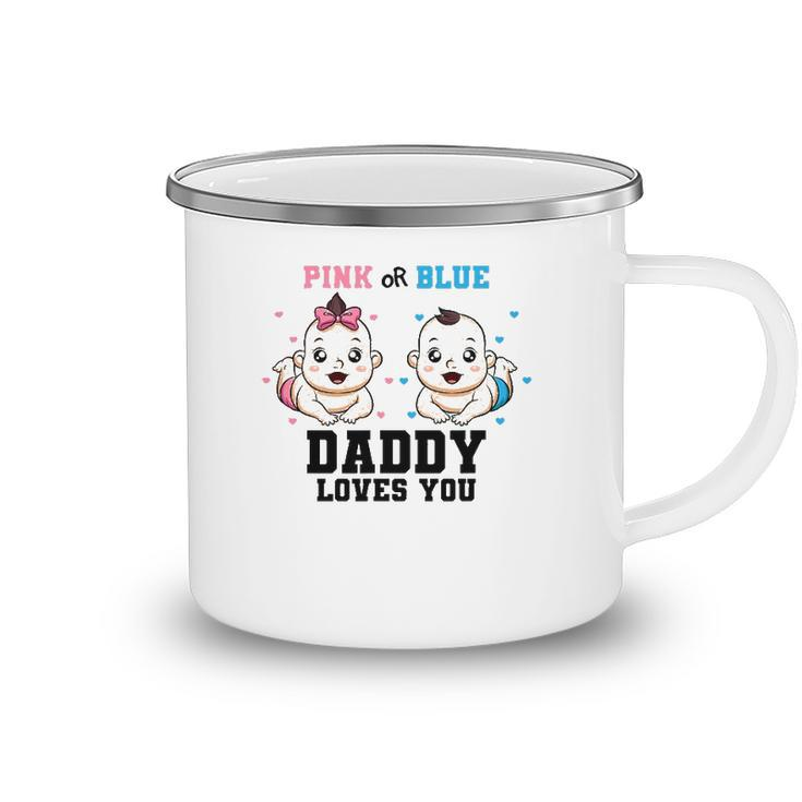 Mens Pink Or Blue Daddy Loves You Gender Reveal Party Baby Shower Camping Mug