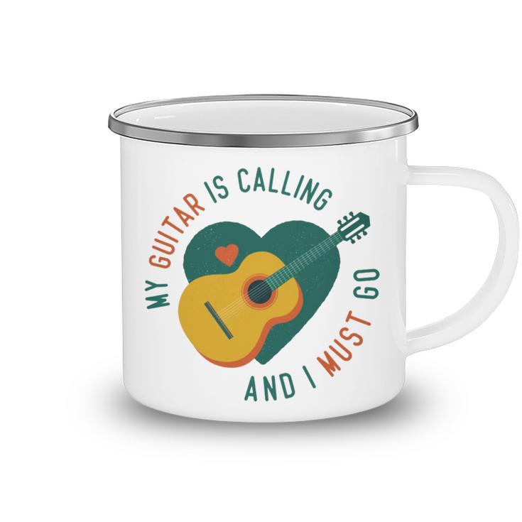 My Guitar Is Calling I Must Go 526 Trending Shirt Camping Mug