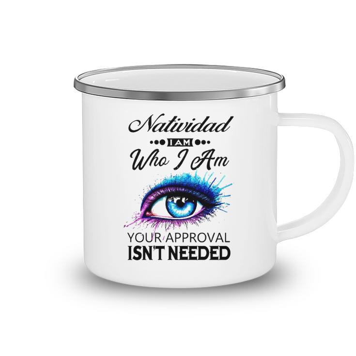 Natividad Name Gift   Natividad I Am Who I Am Camping Mug