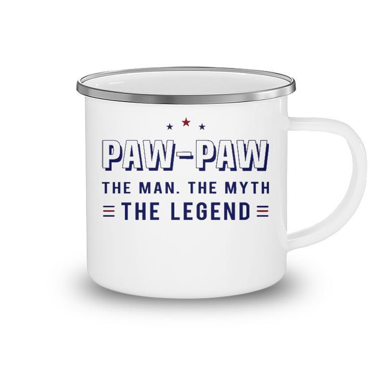 Paw Paw Grandpa Gift   Paw Paw The Man The Myth The Legend V4 Camping Mug