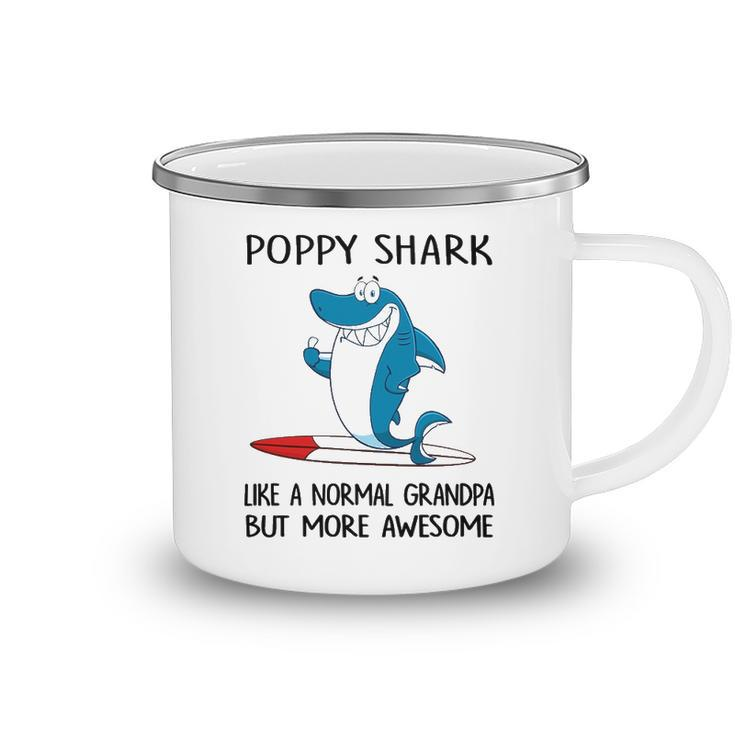 Poppy Grandpa Gift   Poppy Shark Like A Normal Grandpa But More Awesome Camping Mug