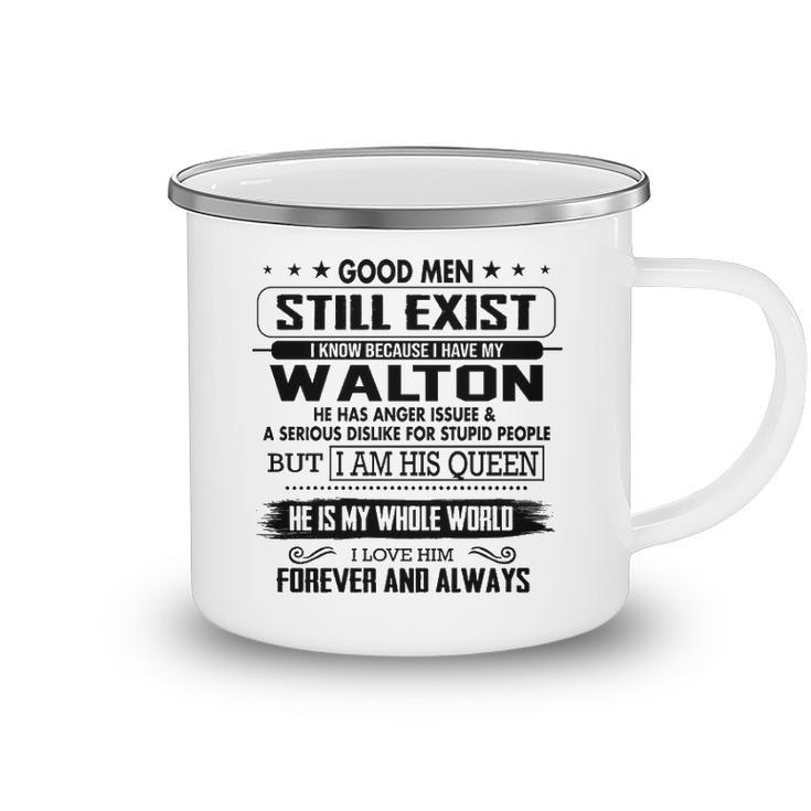 Walton Name Gift I Know Because I Have My Walton Camping Mug