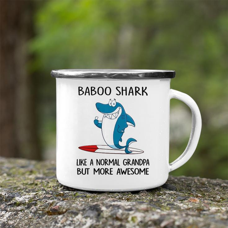Baboo Grandpa Gift Baboo Shark Like A Normal Grandpa But More Awesome Camping Mug