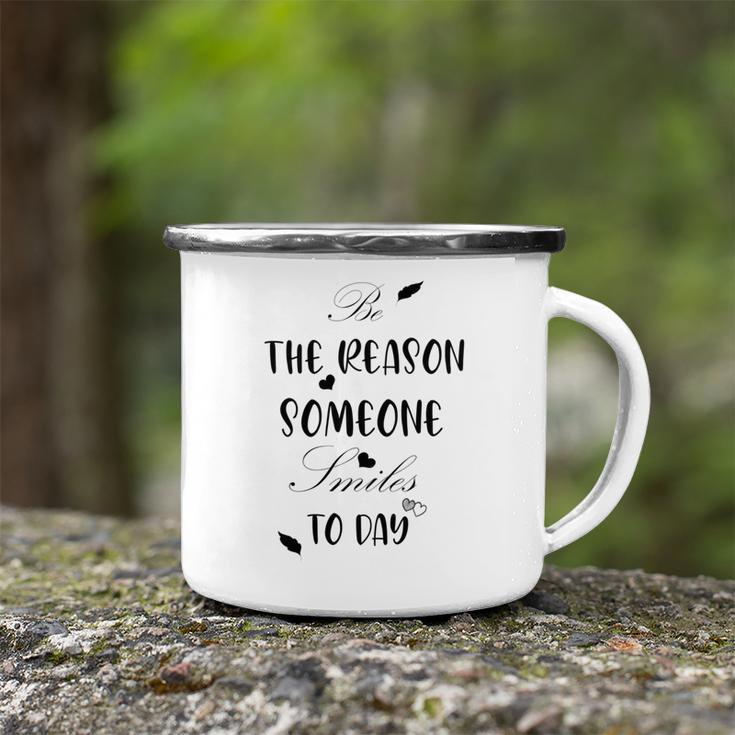 Be The Reason Someone Smiles Today Teacher Gift Best Gift For Women Camping Mug