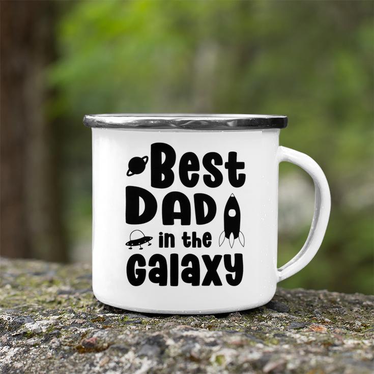 Best Dad In The Galaxy Fathers Day Gift Fathers Gift Dads Gift Camping Mug