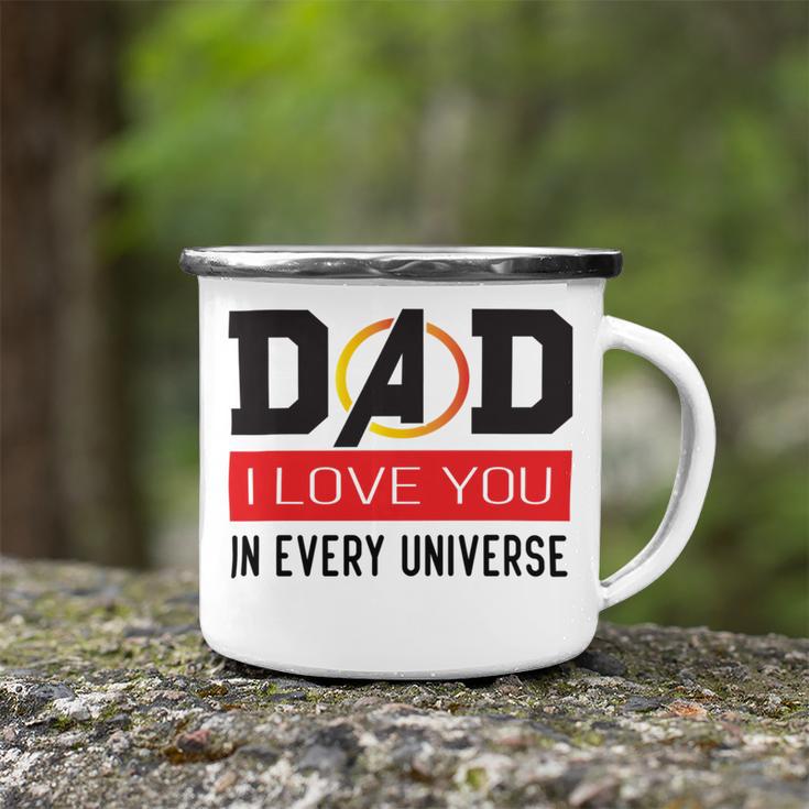 Dad I Love You In Every Universe Camping Mug