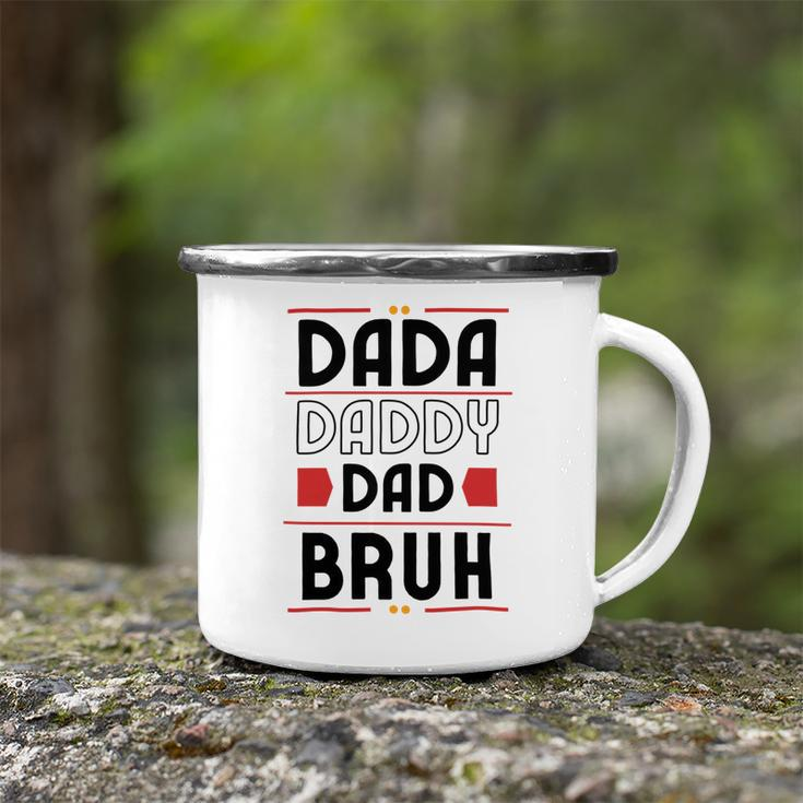 Dada Daddy Dad Bruh Funny Gift For Father Camping Mug