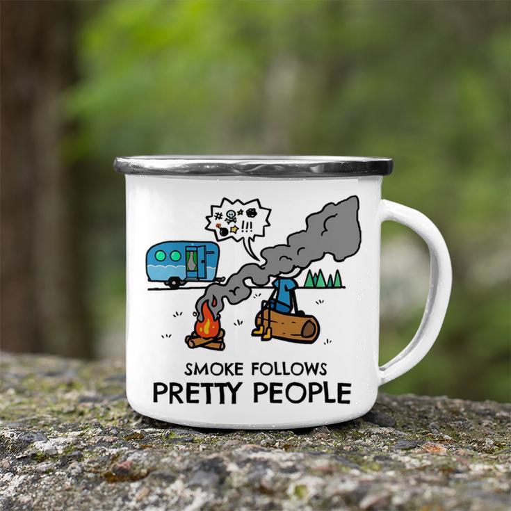 Funny Camping Fire Fact Smoke Follows 50 Shirt Camping Mug