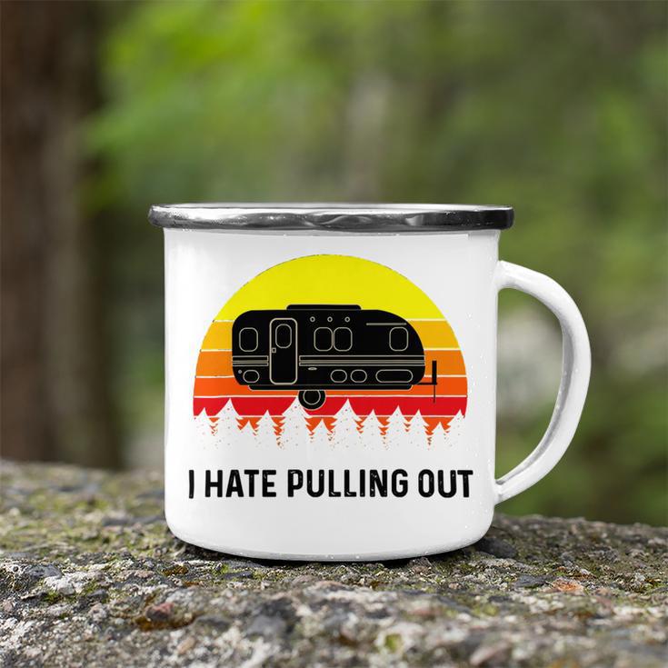 Funny Camping I Hate Pulling Out Retro 43 Shirt Camping Mug