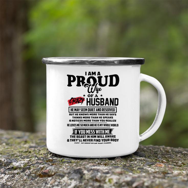 I Am A Proud Wife Of A Crazy Husband V2 Camping Mug