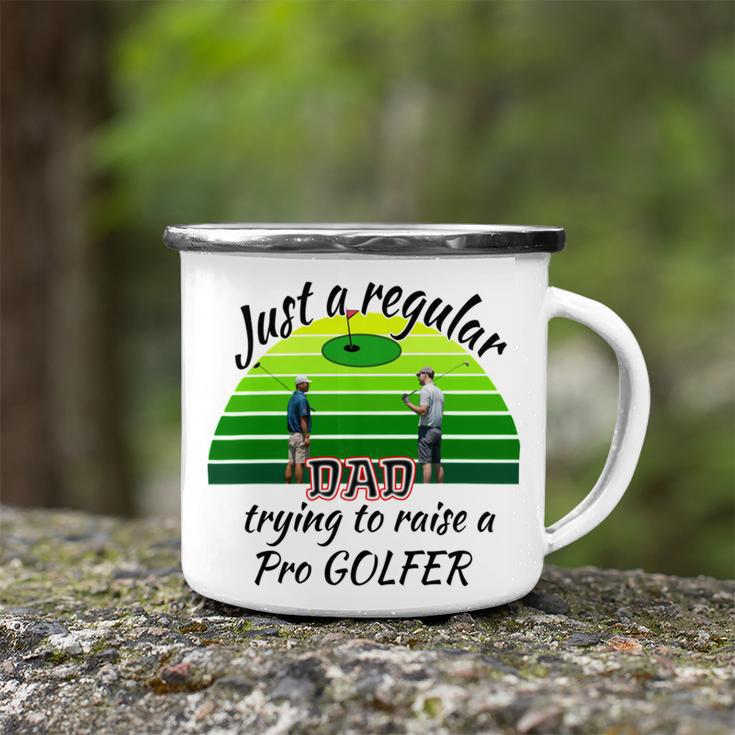 Just A Regular Dad Trying To Raise A Pro Golfer Camping Mug