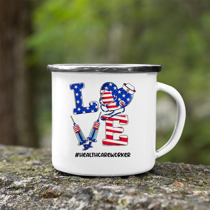 Love Healthcare Worker 4Th Of July American Flag Patriotic Camping Mug