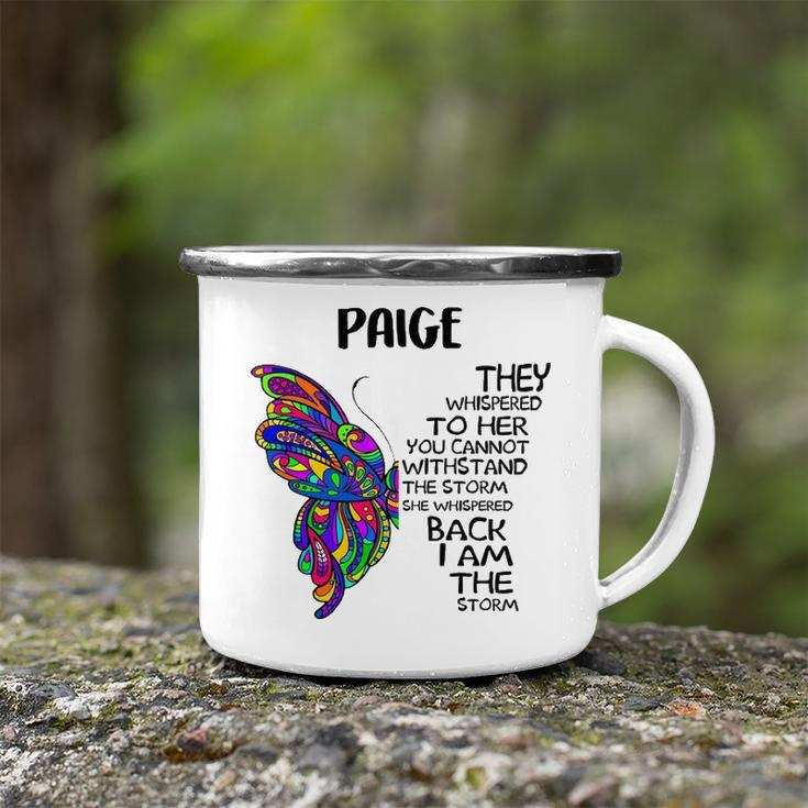 Paige Name Gift Paige I Am The Storm Camping Mug