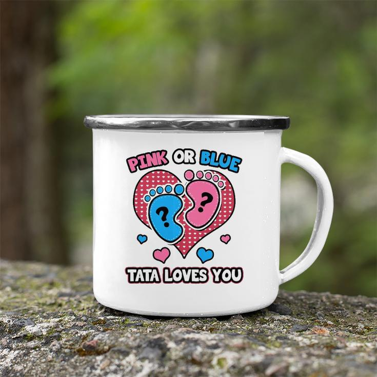 Pink Or Blue Tata Loves You Gender Reveal Announcement Camping Mug