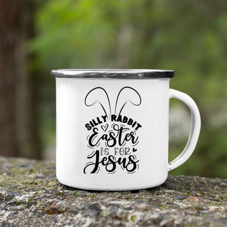 Silly Rabbit Easter Is For Jesus 851 Trending Shirt Camping Mug