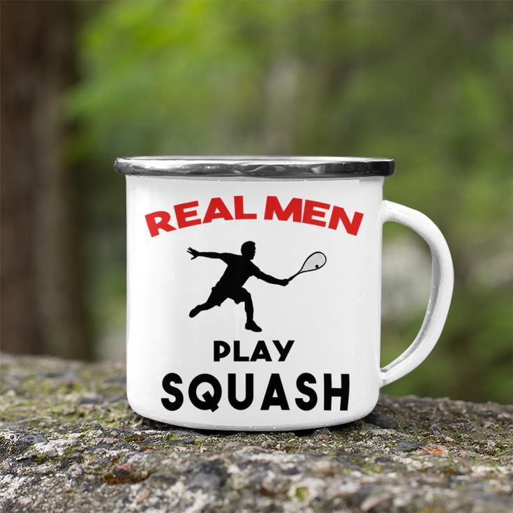 Squash Men Sport Awesome Idea Real Men Play Squash Camping Mug