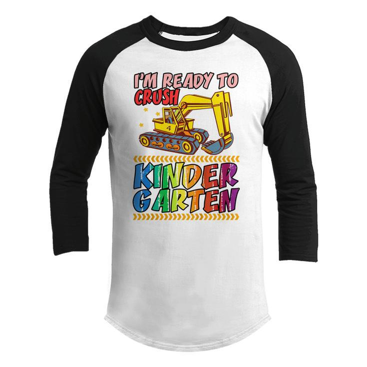 Kids Funny Im Ready To Crush Kindergarten Kinder Excavator  Youth Raglan Shirt