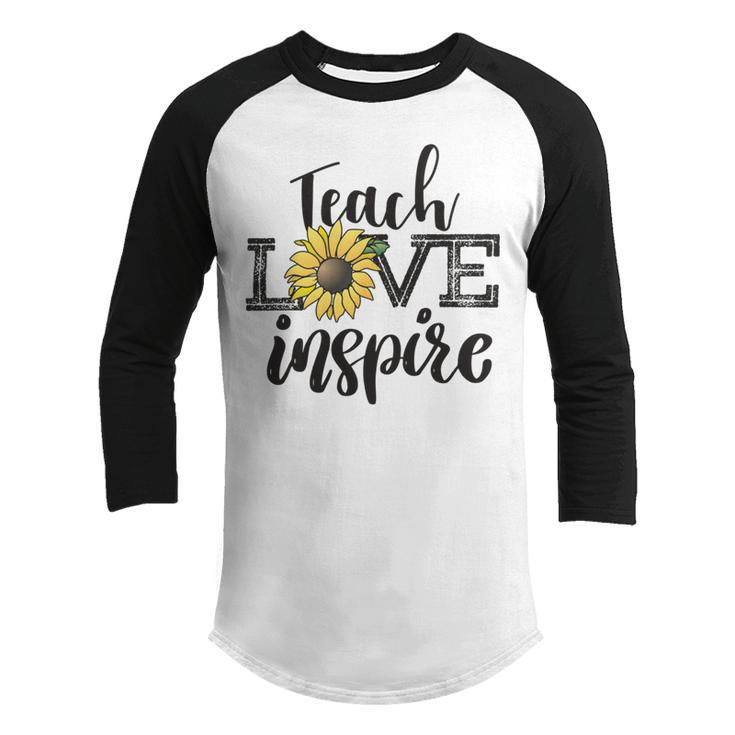 Teach Love Inspire Sunflower Teacher Inspirational Quotes Cute Lettering Youth Raglan Shirt