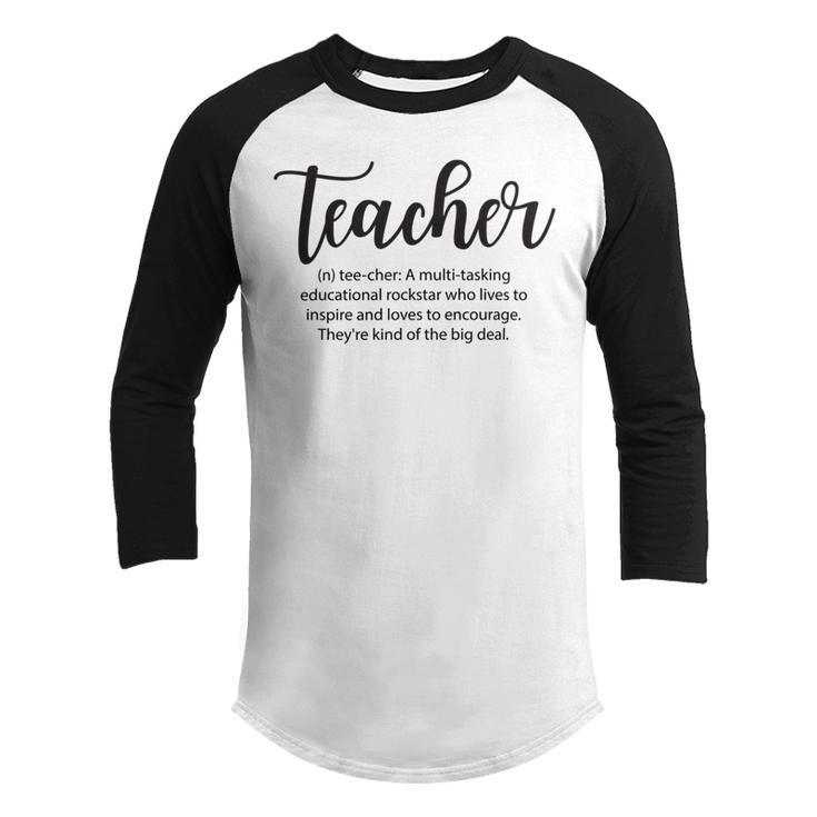 Teacher Definition Back To School Teacher Funny First Day Of School Teacher School Quotes Love Teaching Youth Raglan Shirt