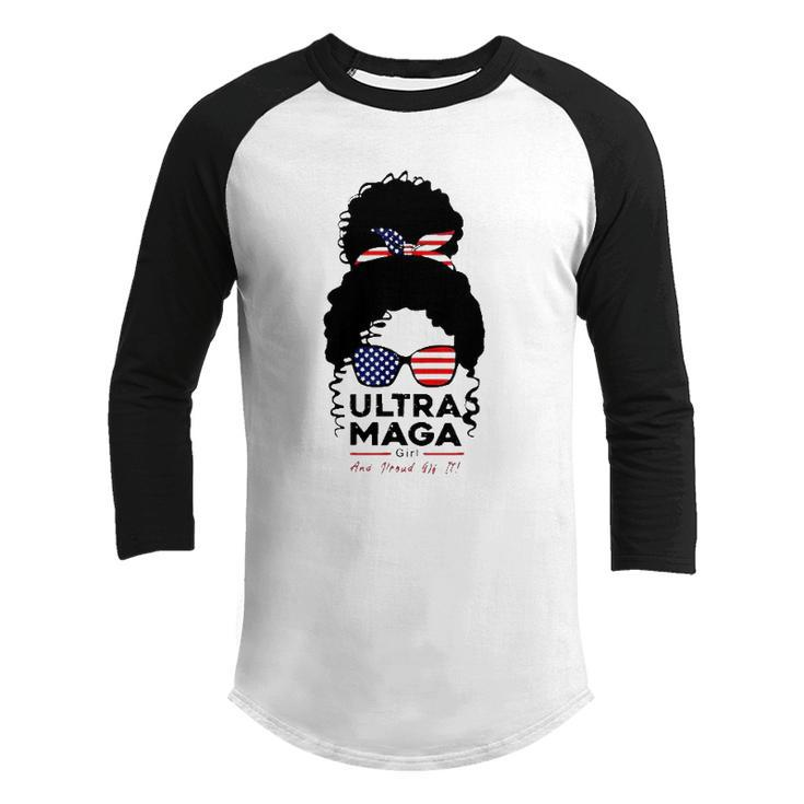 Pro American Ultra-Maga Pro Freedom 1776-2022 Ultra Maga Girl And Pround Of It Youth Raglan Shirt