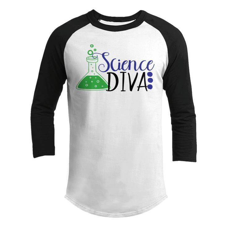 Science Diva Science Teachers And Student Youth Raglan Shirt