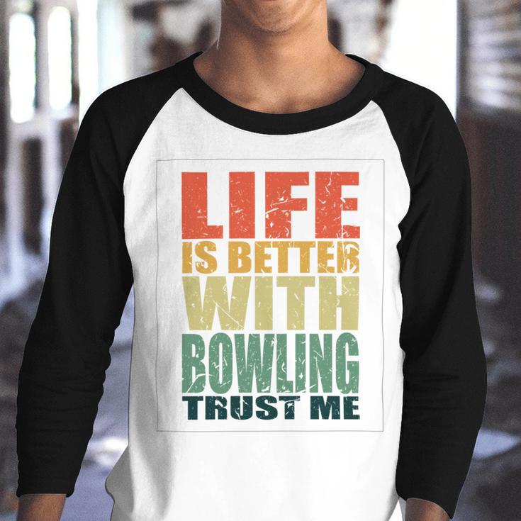 Bowling Saying Funny Youth Raglan Shirt