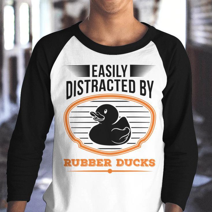 Easily Distracted By Rubber Ducks Duck Youth Raglan Shirt