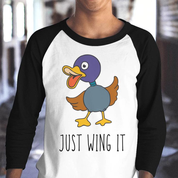 Just Wing It Duck Puns Quack Puns Duck Jokes Puns Funny Duck Puns Duck Related Puns Youth Raglan Shirt