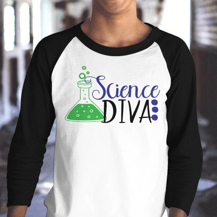 Science Diva Science Teachers And Student Youth Raglan Shirt