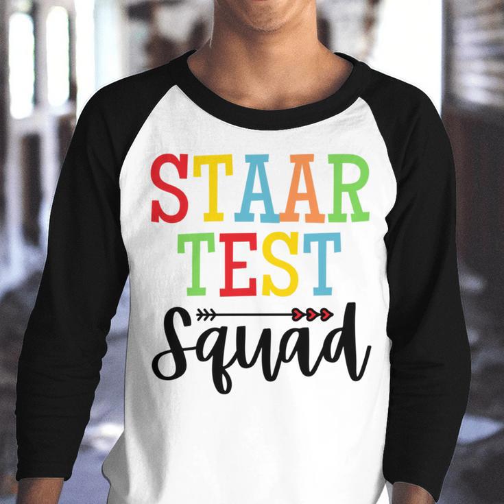 Staar Test Squad Teacher Test Day Clothes Youth Raglan Shirt