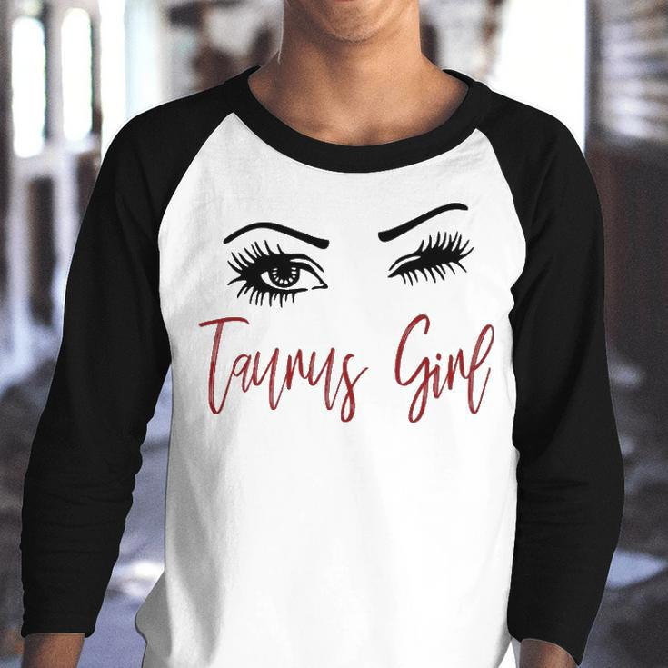 Taurus Girl Gift Taurus Girl Wink Eyes Youth Raglan Shirt