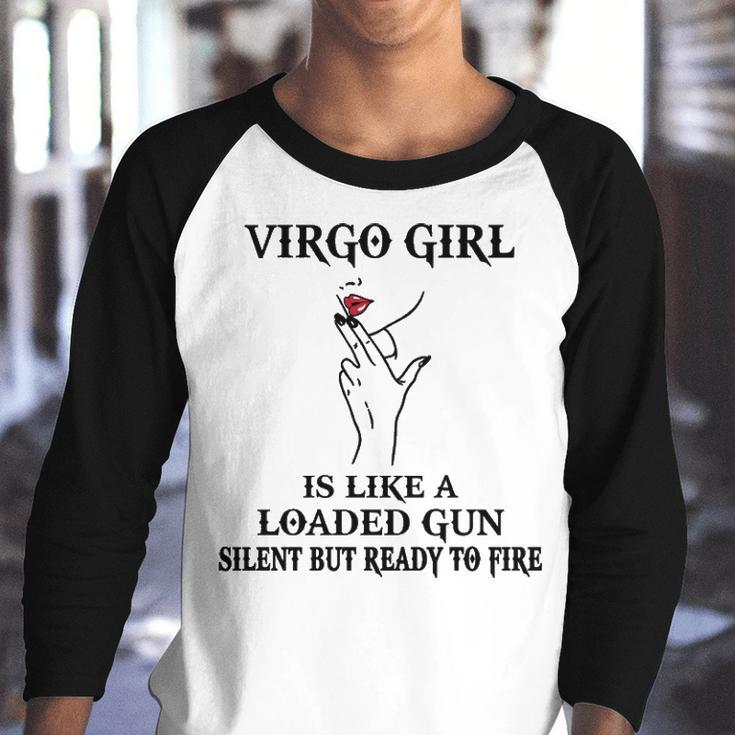 Virgo Girl Gift Virgo Girl Is Like A Loaded Gun Youth Raglan Shirt