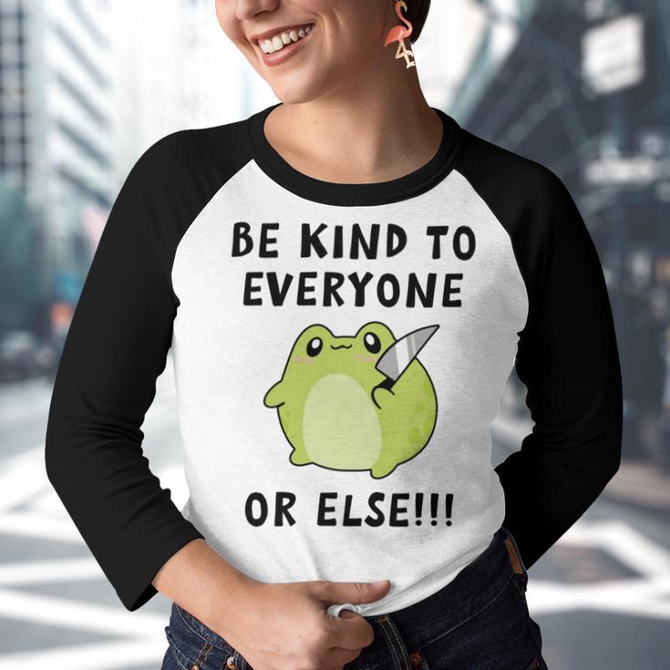 Be Kind To Everyone Or Else Funny Cute Frog With Knife Youth Raglan Shirt