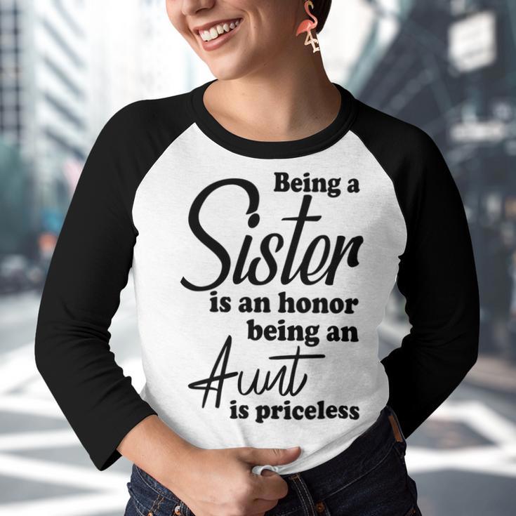 Being A Sister Is An Honor Being An Aunt Is Priceless Youth Raglan Shirt