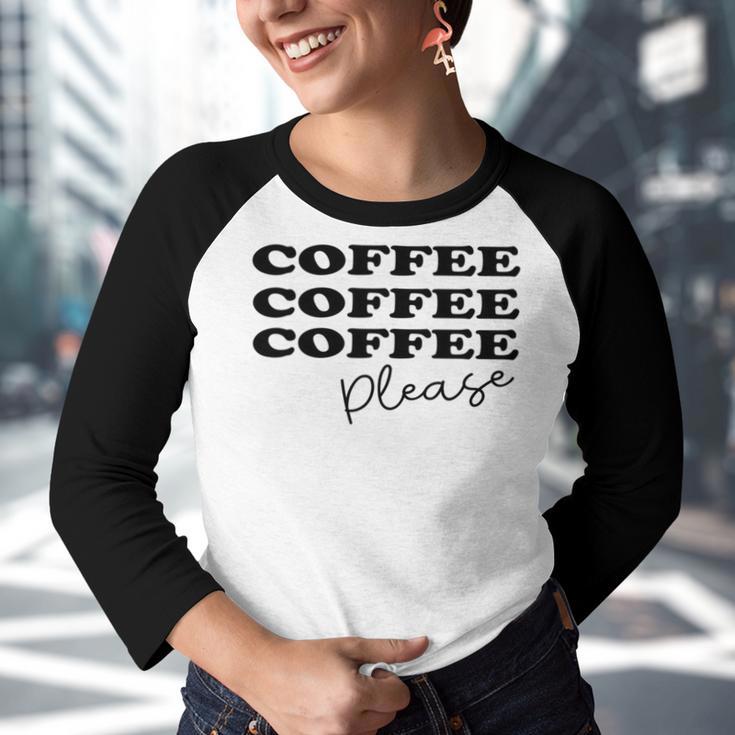 Coffee Please Coffee Lover Tee Gift For Coffee Lover For Coffee Lover Youth Raglan Shirt