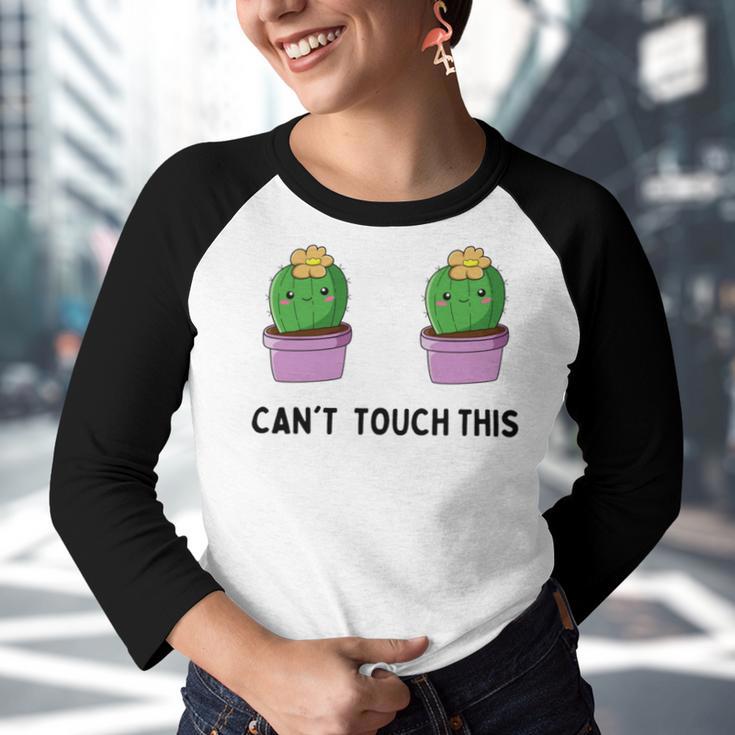 Funny Cactus Cant Touch This Youth Raglan Shirt