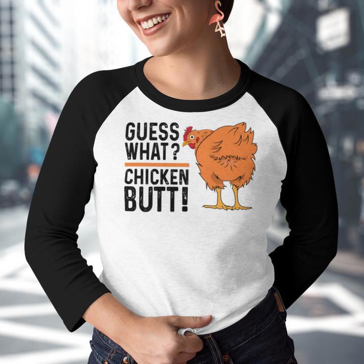 Funny Guess What Chicken Butt Youth Raglan Shirt