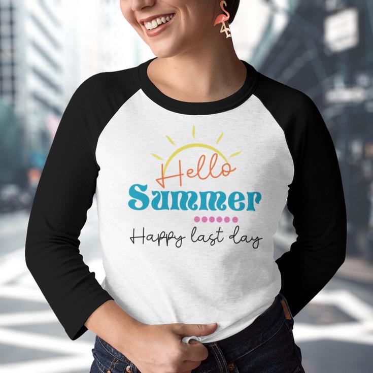 Happy Last Day Hello Summer Teachers Gifts Teacher Lover Summer Gift V2 Youth Raglan Shirt