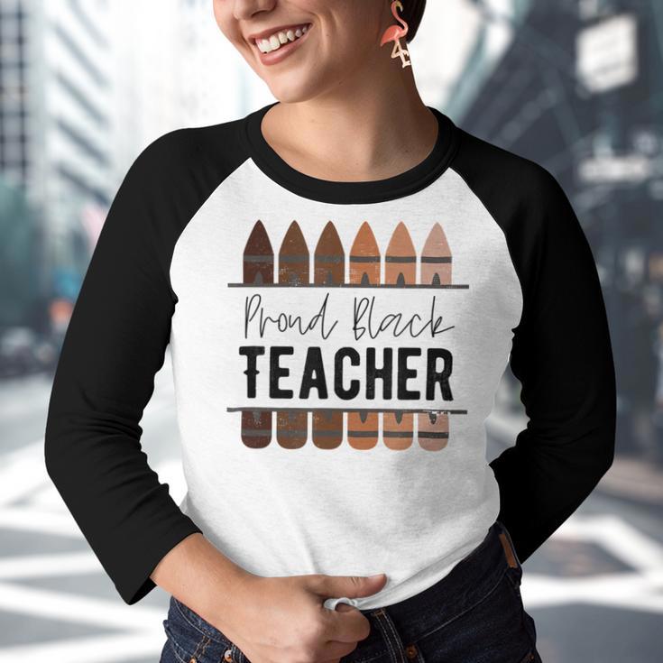 Proud Black Teacher Black History Month Teacher Youth Raglan Shirt