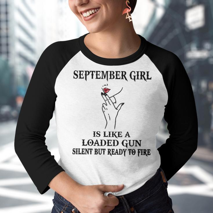 September Girl Gift September Girl Is Like A Loaded Gun Youth Raglan Shirt