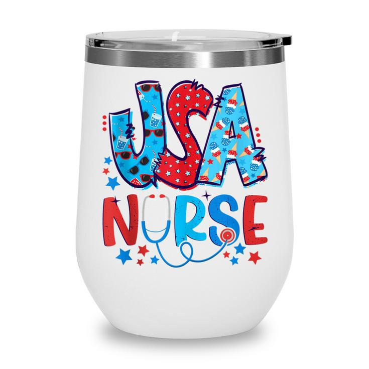 4Th Of July Usa Nursery American Nurse 2022 Patriotic Nurse  Wine Tumbler
