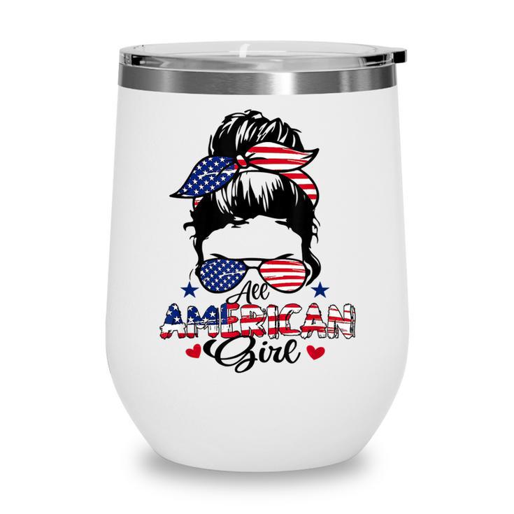 All American Girls 4Th Of July Messy Bun Patriotic Wine Tumbler