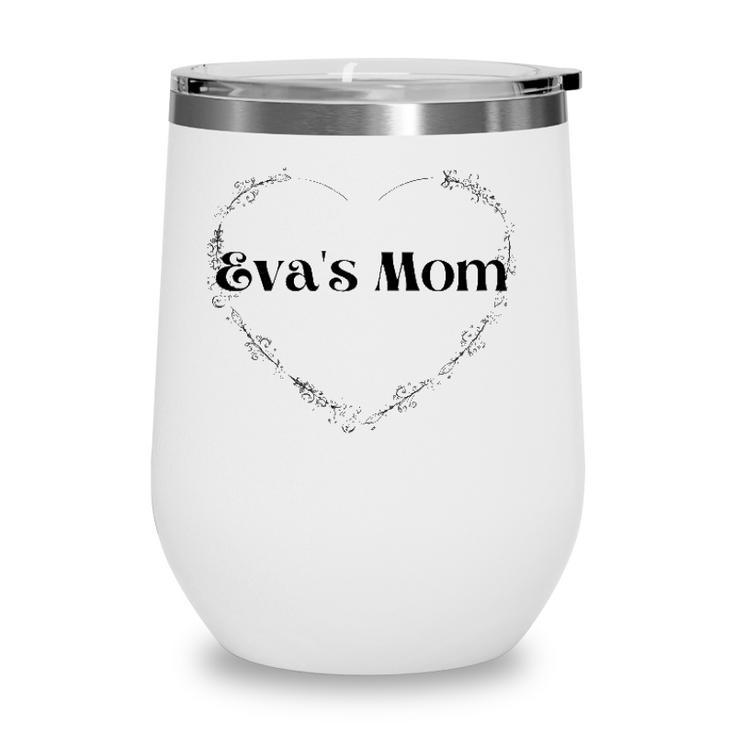 Evas Mom Happy Mothers Day Wine Tumbler