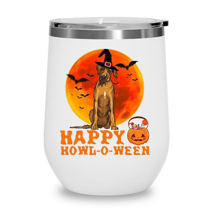 Funny Rhodesian Ridgeback Dog Halloween Happy Howl-O-Ween Wine Tumbler