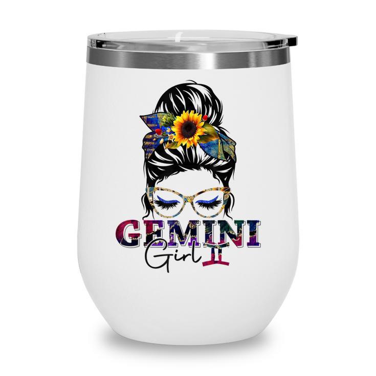 Gemini Girl Birthday Messy Bun Hair Sunflower Wine Tumbler